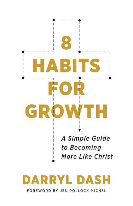 8 HABITS FOR GROWTH - DARRYL DASH