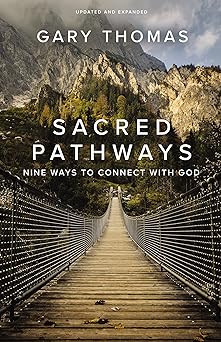 Sacred Pathways Revised - Gary Thomas 2020 Edition - Morning Star Christian Bookstores