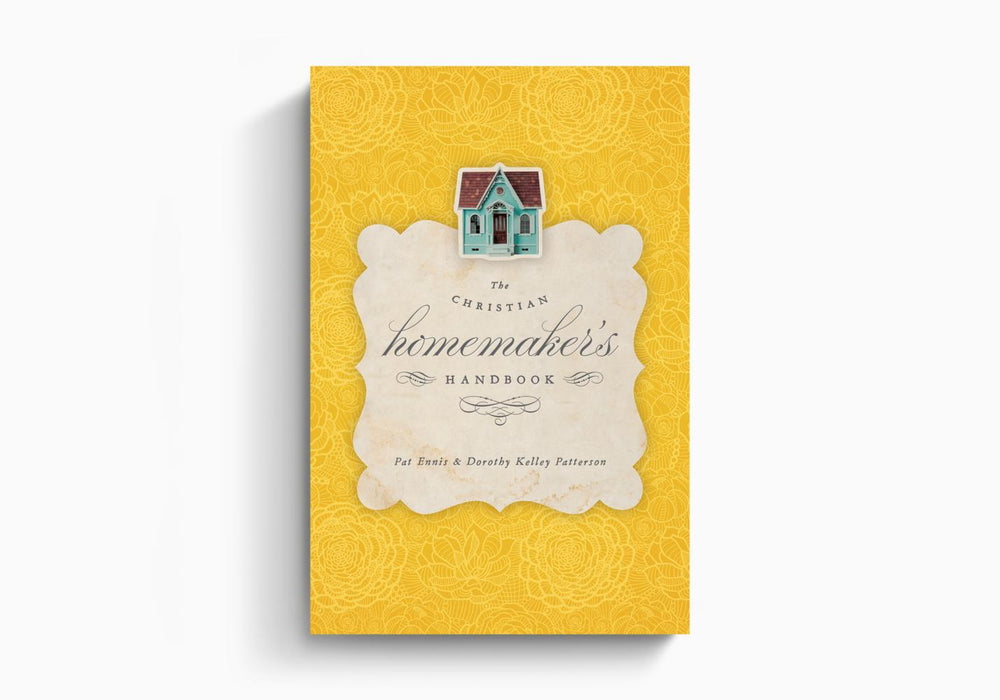 The Christian Homemaker's Handbook - Morning Star Christian Bookstores