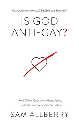 Is God Anti-Gay? Sam Allberry - Morning Star Christian Bookstores