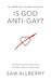 Is God Anti-Gay? Sam Allberry - Morning Star Christian Bookstores