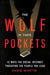 The Wolf in Their Pockets - Chris Martin - Morning Star Christian Bookstores