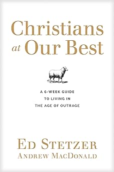 Christians at Our Best- STETZER