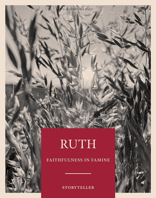 Ruth - Storyteller - Bible Study Book - Morning Star Christian Bookstores