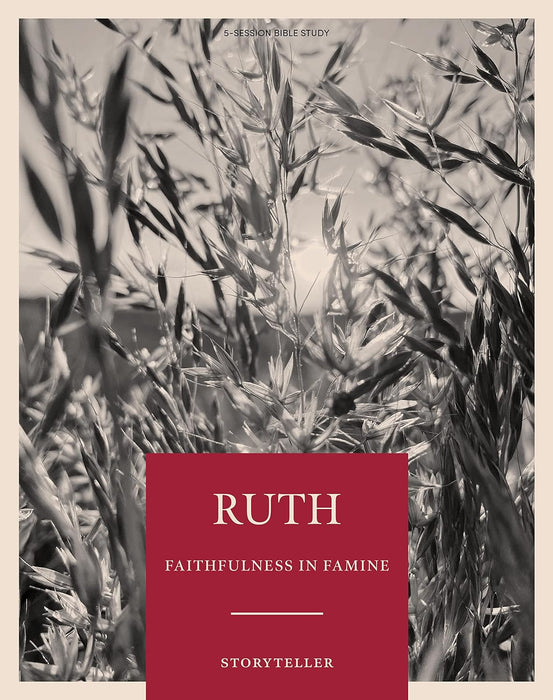 Ruth - Storyteller - Bible Study Book - Morning Star Christian Bookstores