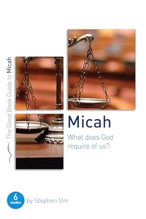 Micah: What Does God Require of Us?- UM - Morning Star Christian Bookstores