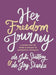 Her Freedom Journey: A Guide Out of Porn and Shame to Authentic Intimacy - Morning Star Christian Bookstores