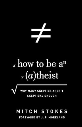 How to Be an Atheist