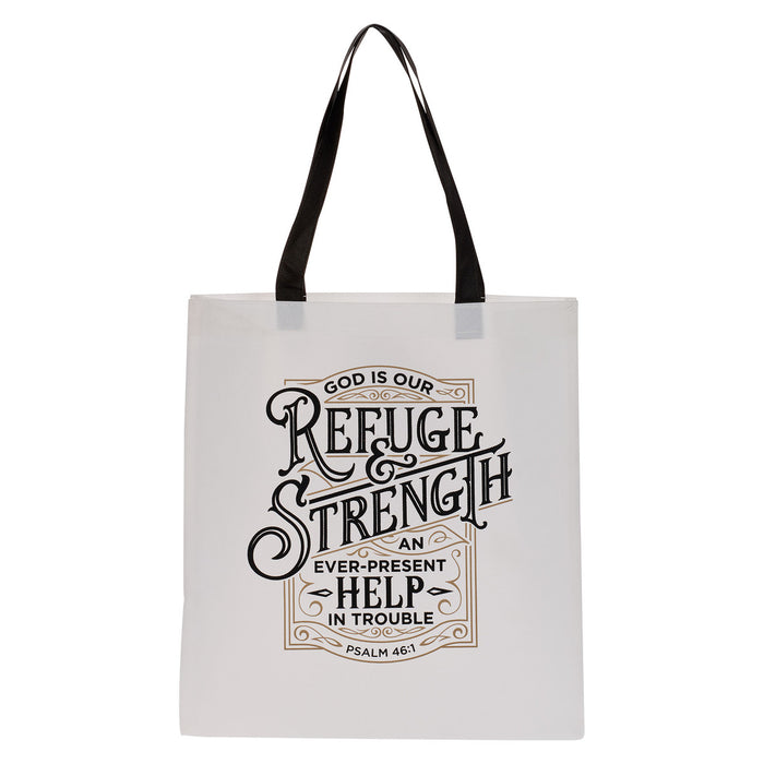 God is our Refuge & Strength White Reusable Tote Bag Psalm 46:1