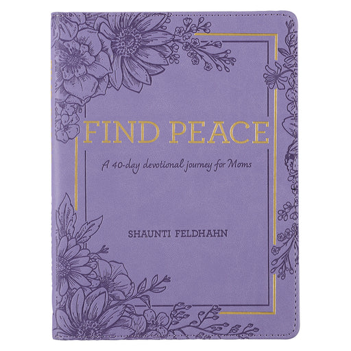 Find Peace Devotional Purple LL - Shaunti Feldhahn - Morning Star Christian Bookstores