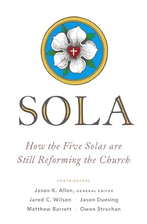 Sola - Allen, Duesing, Barrett, Strachan - Morning Star Christian Bookstores