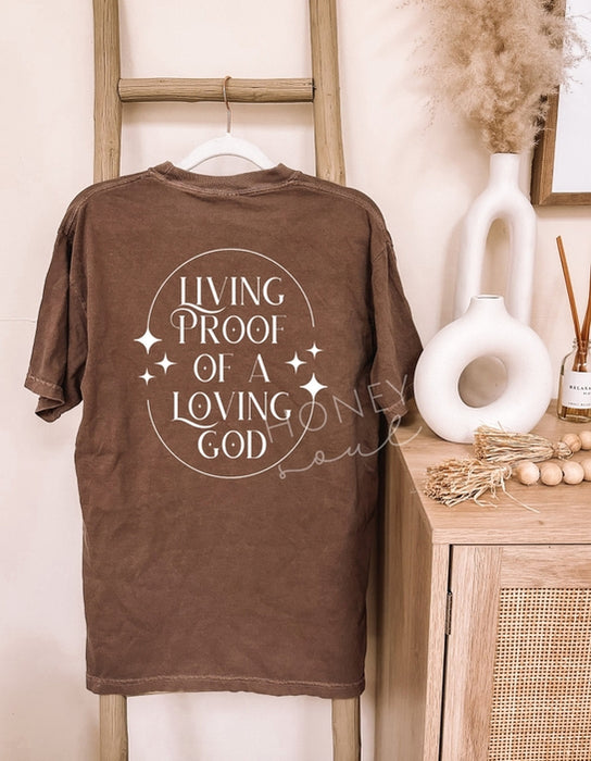 Living Proof of A Loving God Graphic Summer Tee