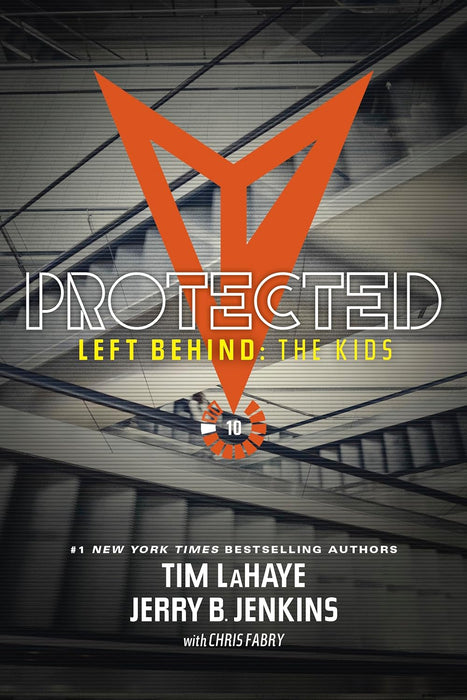 Protected (Left Behind Kids #10) - Tim LaHaye & Jerry B Jenkins