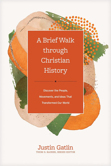 A Brief Walk through Christian History