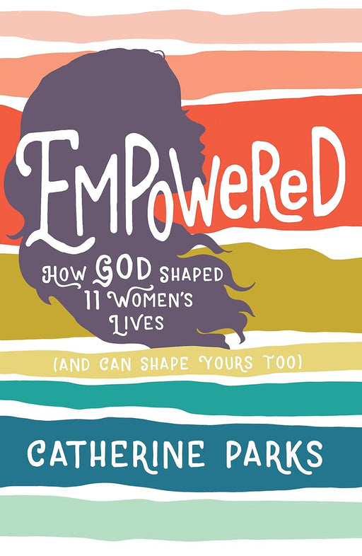 Empowered-Catherine Parks - Morning Star Christian Bookstores