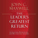 Leader's Greatest Return by John Maxwell - Morning Star Christian Bookstores