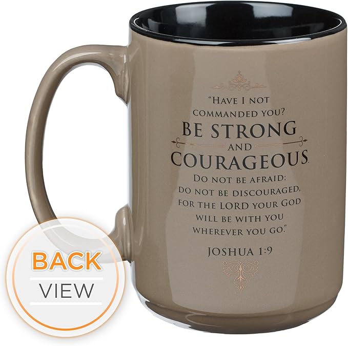 Be Strong & Curageous Gray & Black Mug