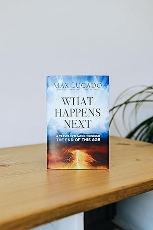 What Happens Next: A Traveler's Guide Through the End of This Age - Morning Star Christian Bookstores