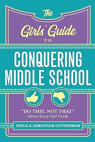 Girls' Guide to Conquering Middle School - Catherman - Morning Star Christian Bookstores
