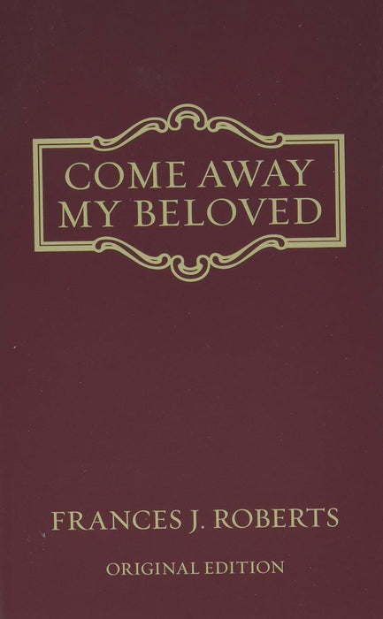 COME AWAY MY BELOVED - ROBERTS