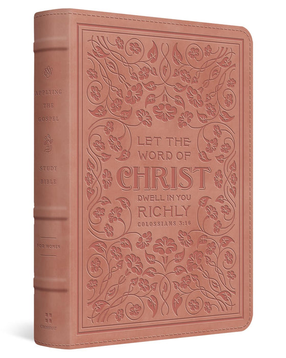 ESV Applying the Gospel Study Bible for Women, TruTone®, Blush Rose, Colossians 3:16 Design
