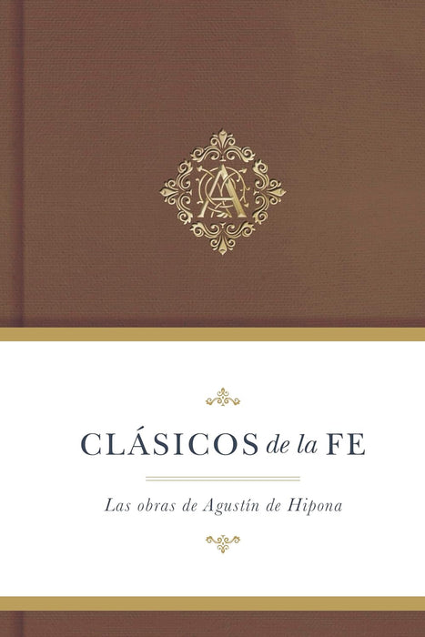 Clásicos de la fe: Augustín de Hipona - Morning Star Christian Bookstores