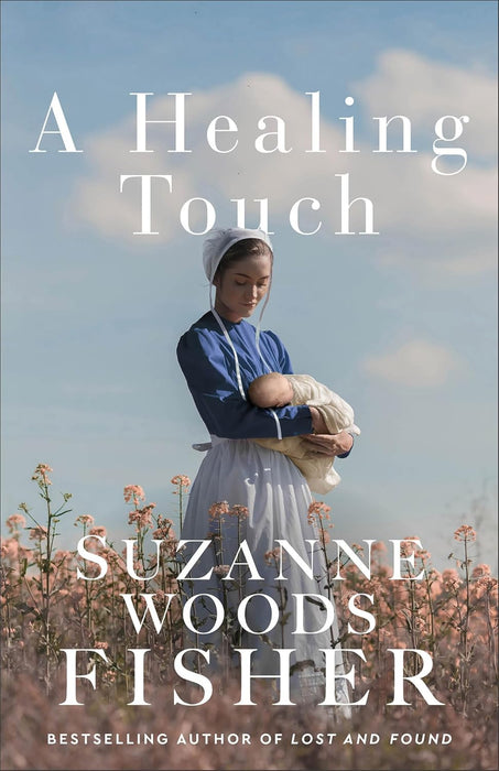 A Healing Touch - Suzanne Woods Fisher