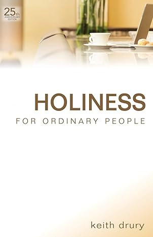 HOLINESS FOR ORDINARY PEOPLE - DRURY - Morning Star Christian Bookstores