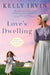 Love's Dwelling (Amish Blessings Book 1) by Kelly Irvin - Morning Star Christian Bookstores
