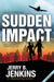 Sudden Impact - Morning Star Christian Bookstores