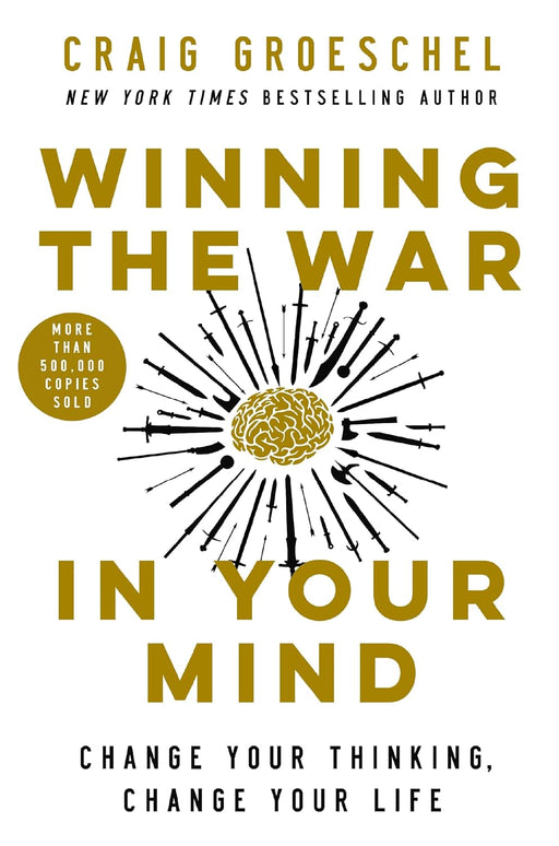 Winning the War in Your Mind-Craig Groeschel - Morning Star Christian Bookstores