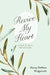 Revive My Heart: A Year of Daily Reflections - Morning Star Christian Bookstores