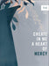 Create in Me a Heart of Mercy - (in)Courage - Morning Star Christian Bookstores