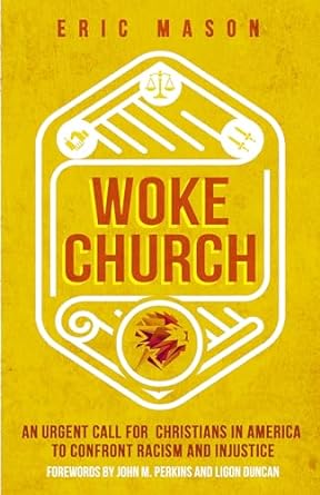 Woke Church - Eric Mason