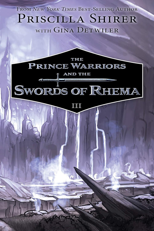 Prince Warriors and the Swords of Rhema PB (PRINCE WARRIORS #3) - SHIRER & DETWEILER - Morning Star Christian Bookstores