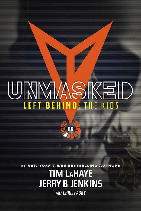 Unmasked (Left Behind Kids #8) - Tim LaHaye & Jerry B Jenkins