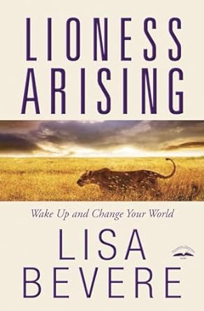 Lioness Arising - Lisa Bevere