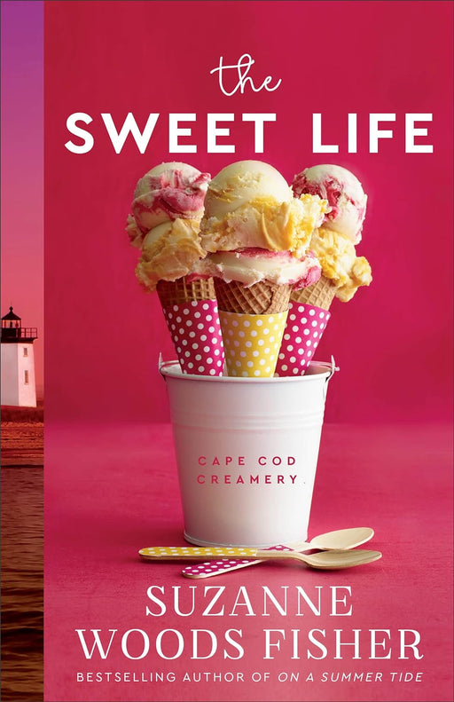 THE SWEET LIFE - SUZANNE WOODS FISHER - Morning Star Christian Bookstores