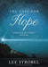 The Case for Hope - Lee Strobel - Morning Star Christian Bookstores