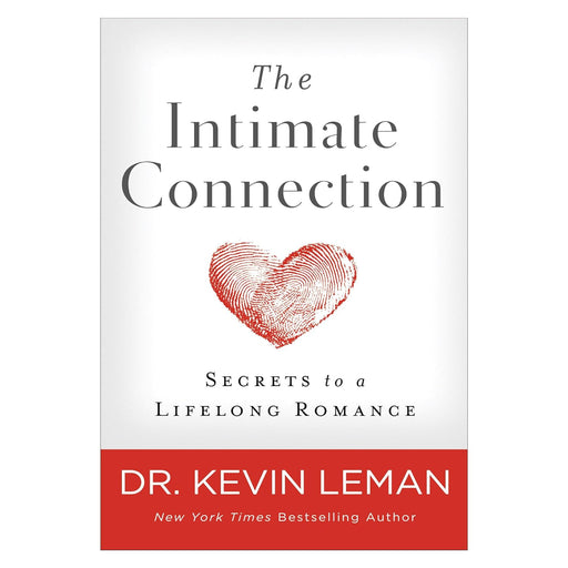 The Intimate Connection - Kevin Leman - Morning Star Christian Bookstores