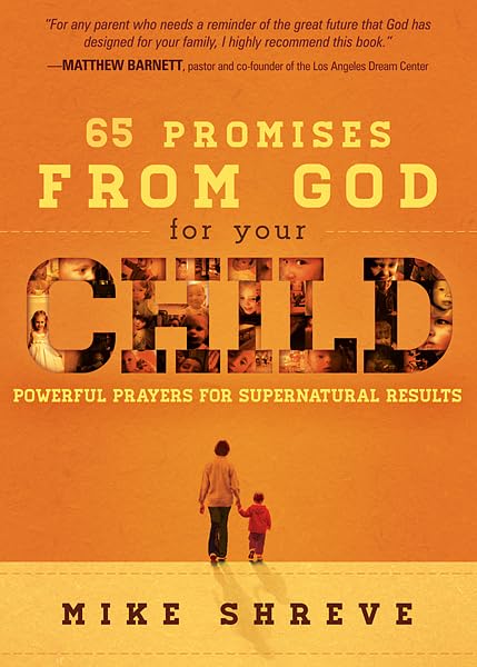 65 PROMISES FROM GOD FOR YOUR CHILD-MIKE SHREVE