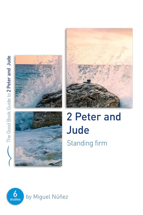 2 PETER & JUDE GOOD BOOK GUIDE - MIGUEL NUNEZ