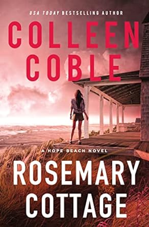 Rosemary Cottage (HOPE BEACH #2) - COLLEEN COBLE