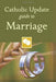 Catholic Update Guide to Marriage - Mary Carol Kendzia - Morning Star Christian Bookstores