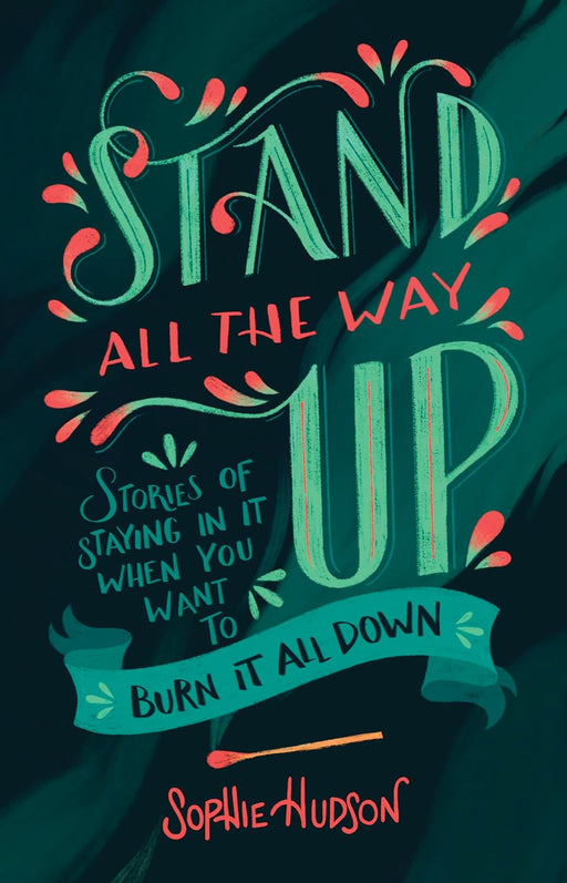 Stand All the Way Up, Sophie Hudson - Morning Star Christian Bookstores