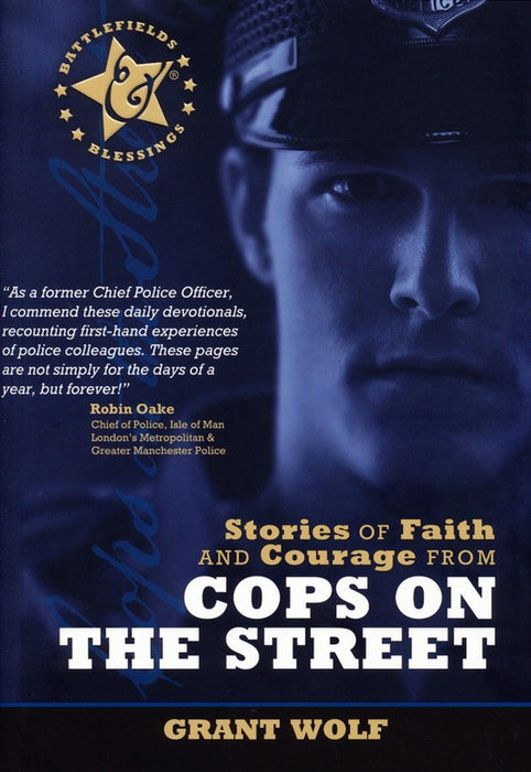 Stories of Faith & Courage: Cops on the Street