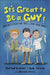 It's Great to Be a Guy! - Jarrod Sechler & Dannah Gresh - Morning Star Christian Bookstores