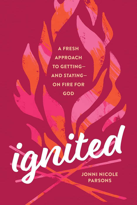 Ignited - Jonni Nicole Parsons - Morning Star Christian Bookstores