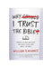 Why I Trust the Bible - WILLIAM D MOUNCE - Morning Star Christian Bookstores