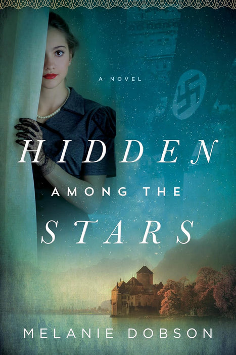 Hidden Among the Stars- Melanie Dobson